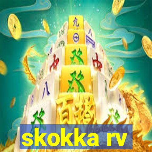 skokka rv